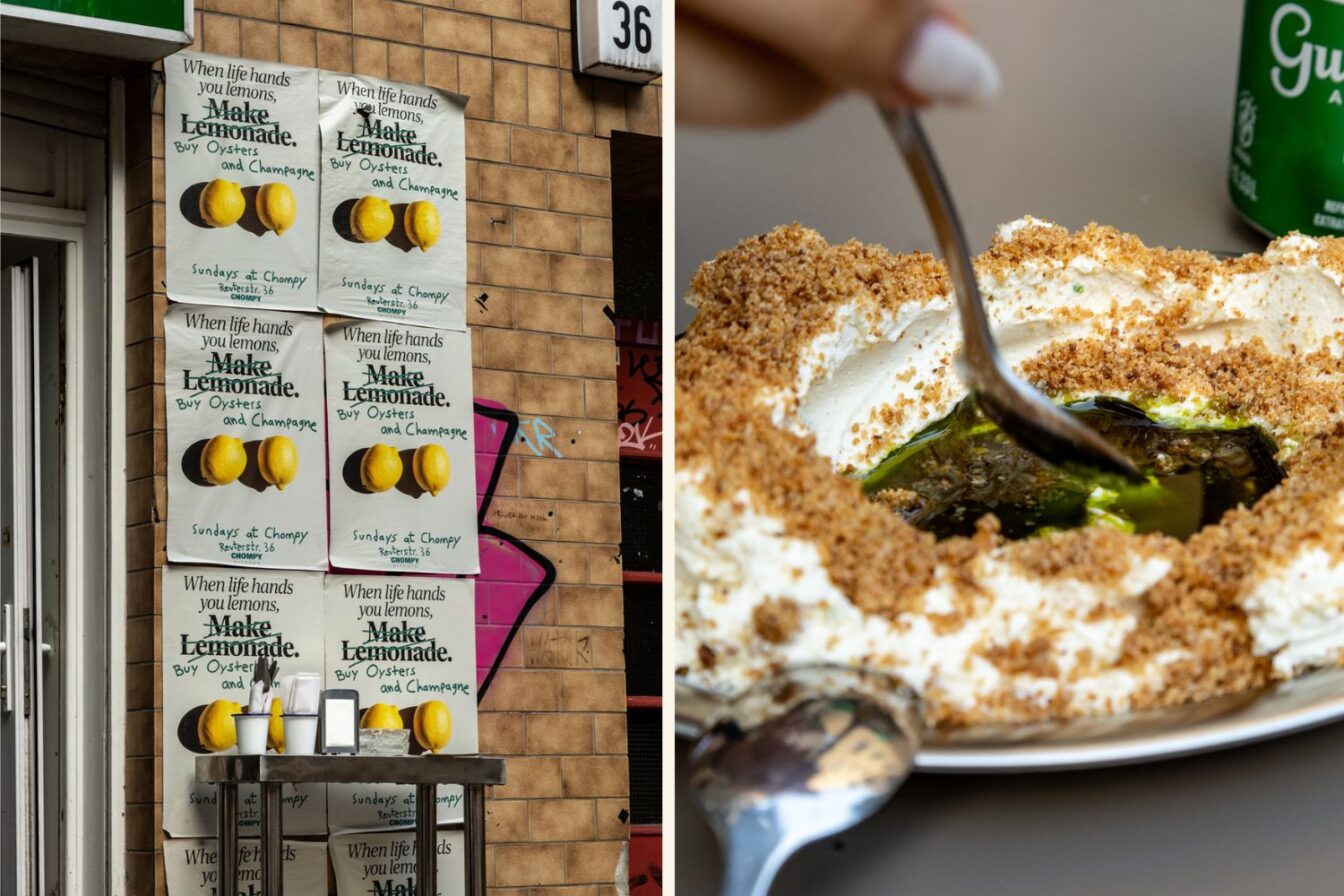 Außenansicht des Berliner Restaurants Chompy mit Plakaten „When life hands you lemons, make lemonade – buy oysters and champagne“ an der Fassade sowie Nahaufnahme eines Desserts mit cremiger Füllung, grüner Sauce und knusprigen Bröseln.