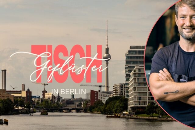 Titelbild der Serie „Tischgeflüster in Berlin“ mit Blick über die Spree auf die Berliner Skyline und den Fernsehturm im Hintergrund. Links im Bild große rote Schrift „Tischgeflüster“, darunter „in Berlin“. Rechts im runden Ausschnitt ein Porträtfoto von Sebastian Frank, Küchenchef des Restaurants Horváth, lächelnd mit verschränkten Armen.
