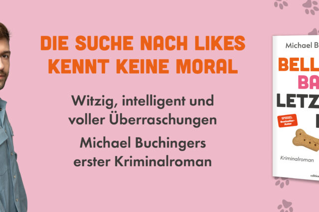 Michi Buchinger hat mit "Bella Barks' letztes Like" seinen ersten Kriminalroman veröffentlicht